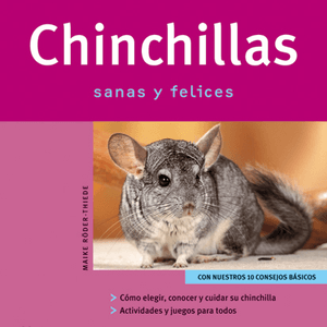 Chinchillas Sanas y Felices